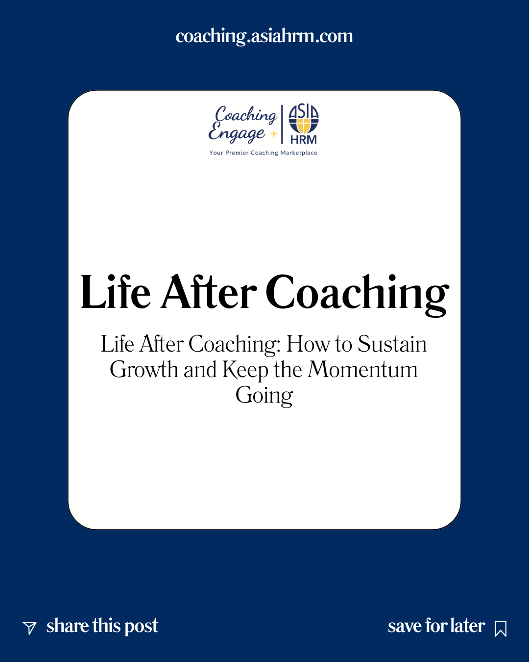 Life After Coaching: How to Sustain Growth and Keep the Momentum Going