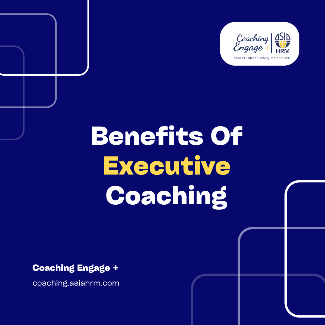 Benefits of executive coaching
