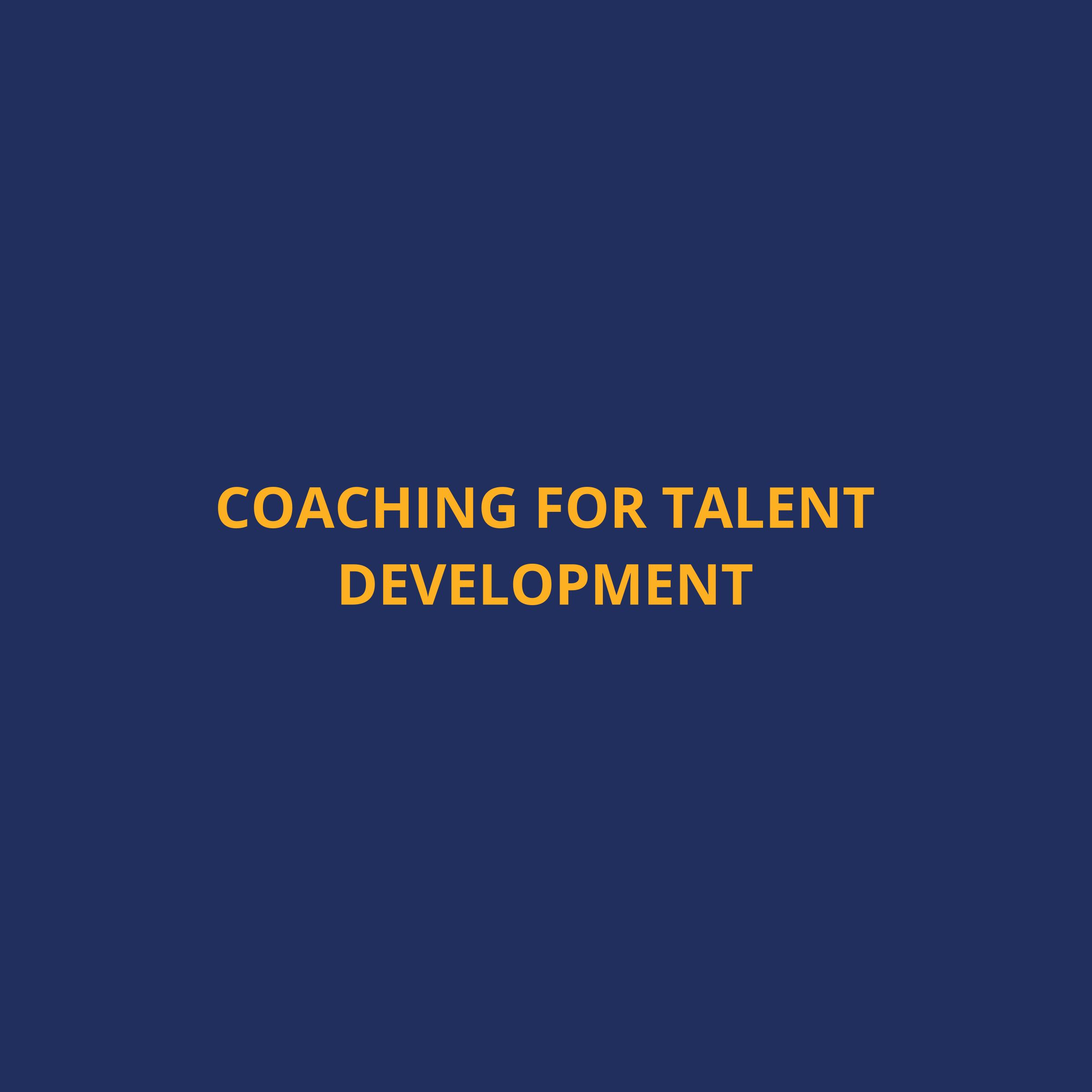 Coaching for Talent Development: Unlocking Your Workforce’s Full Potential