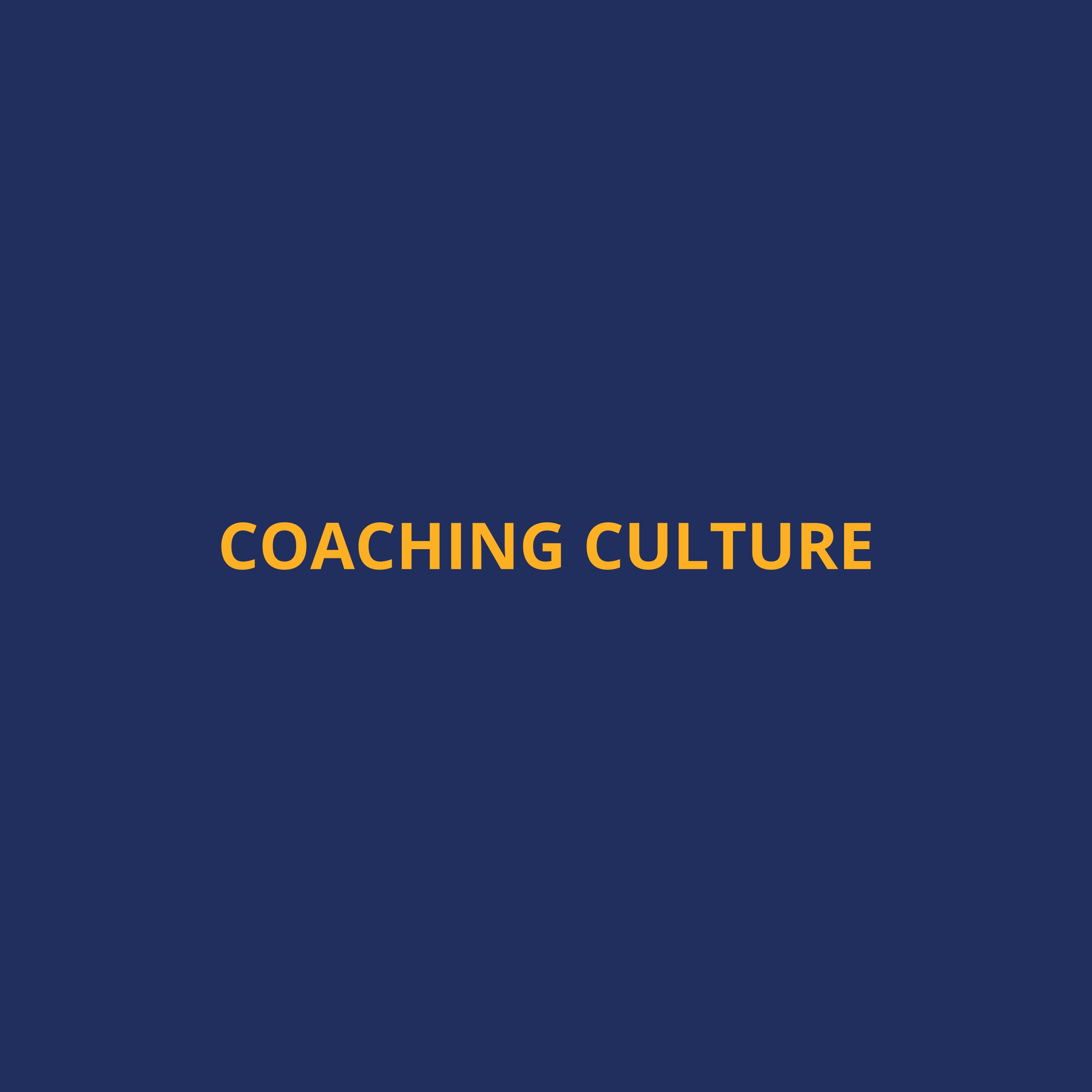 Building a Resilient Coaching Culture: The Engine of Modern Organizational Success